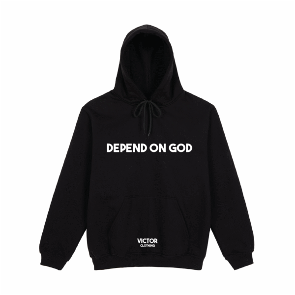 Depend on God Hoodie